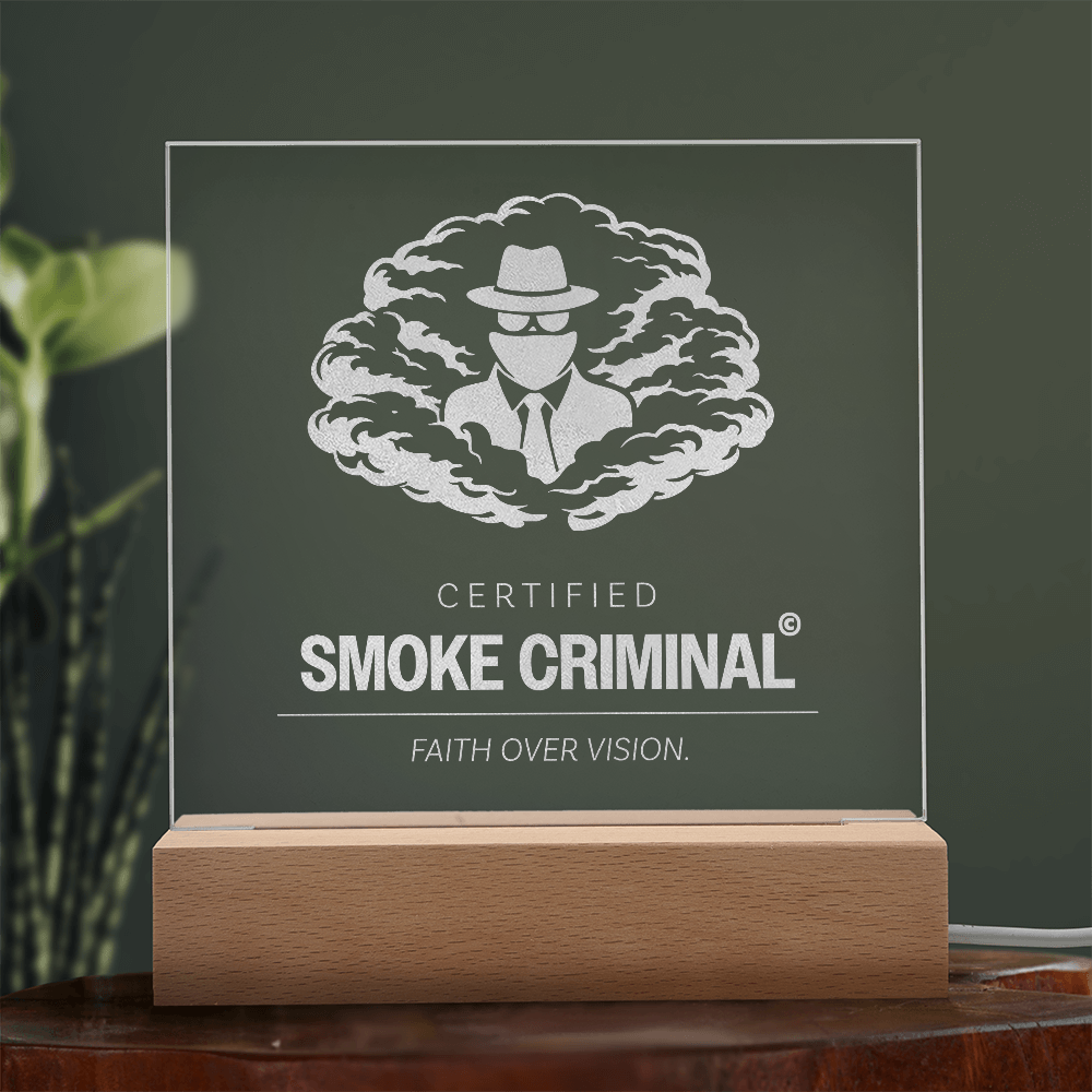 "Smoke Criminal" Award