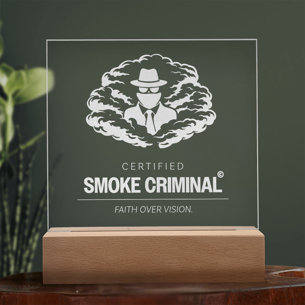 "Smoke Criminal" Award