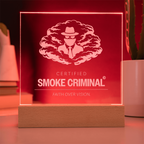"Smoke Criminal" Award