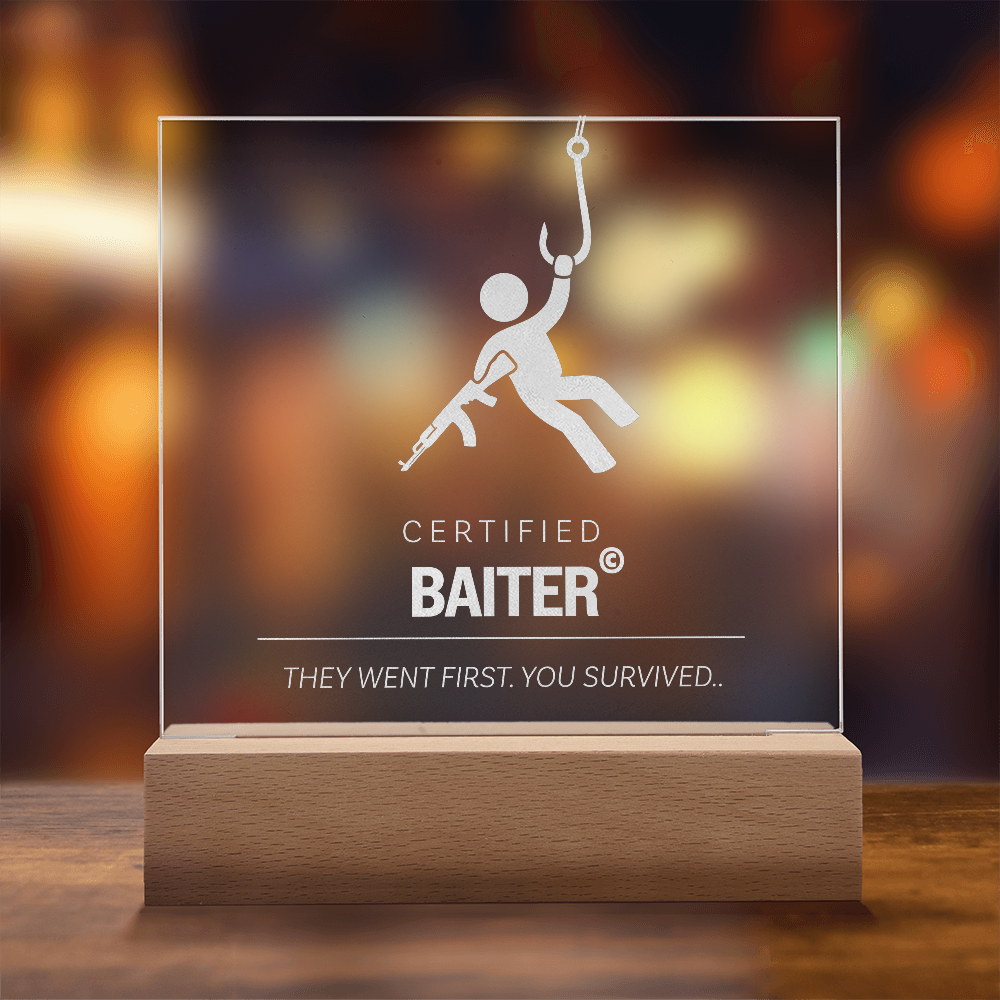 "Certified Baiter" Award