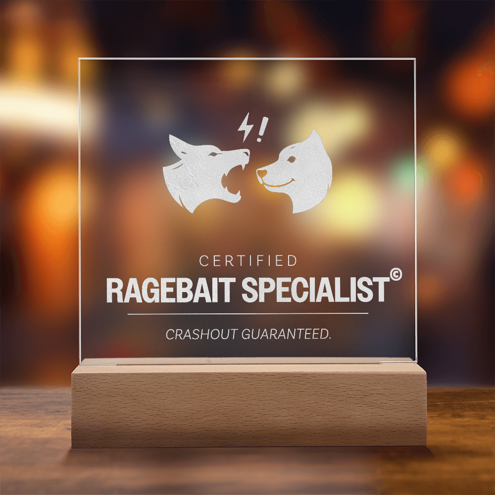 "Ragebait Specialist" Award