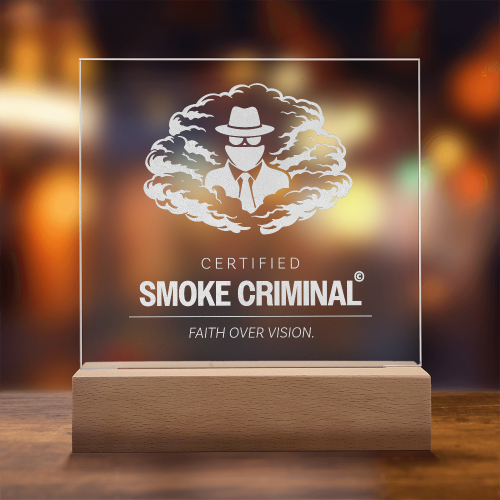 "Smoke Criminal" Award