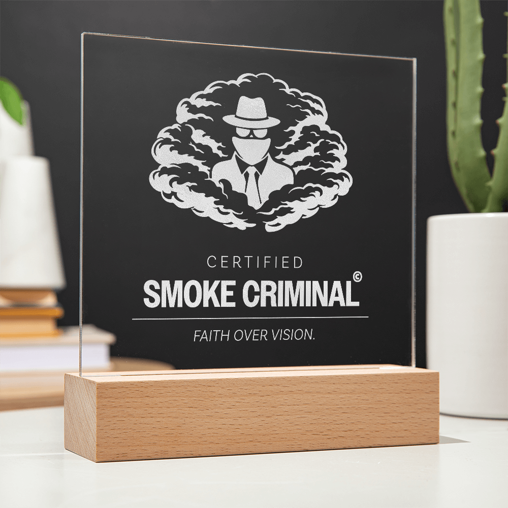 "Smoke Criminal" Award