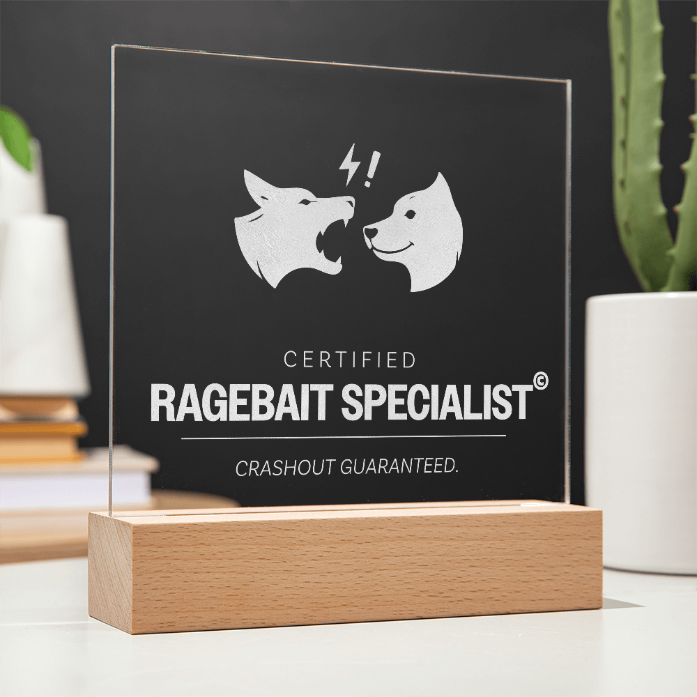 "Ragebait Specialist" Award