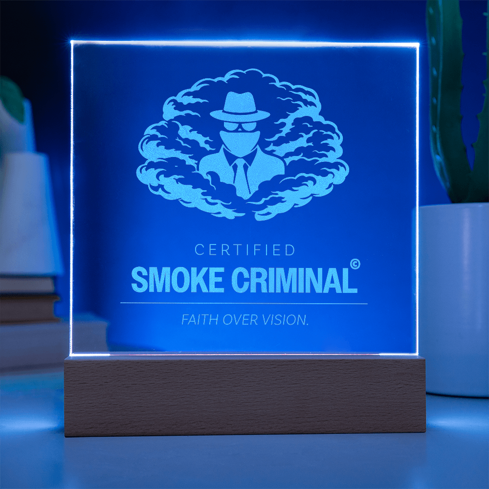 "Smoke Criminal" Award
