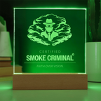 "Smoke Criminal" Award