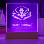 "Smoke Criminal" Award